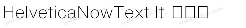 HelveticaNowText It字体转换